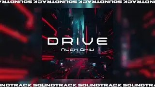 Drive - Alex Chiu | (OFFICIAL MUSIC VIDEO)