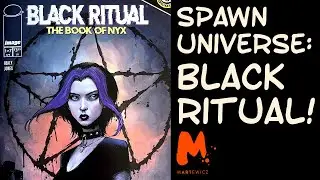 SPAWN UNIVERSE BLACK RITUAL: NOWOŚĆ OD TODDA McFARLANE'A! NAT JONES I POWR&Oacute;T NOIR SPAWNA!