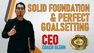 LESSON 7: SOLID FOUNDATION AND PERFECT GOALSETTING | FAST TRACK 4X4 SYSTEM
