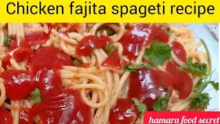Chicken Fajita Spaghetti | Restaurant Style Fajita Pasta Recipe | Easy & Creamy Dinner .