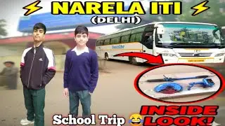 Narela ITI School Trip ! ⚙️ AutoMobile Ki Poori Jankari 🤯