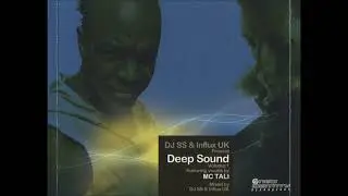 DJ SS & Influx UK feat. MC Tali - Deep Sound Volume 1