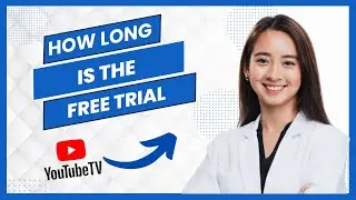 How Long Is YouTube Tv Free Trial?
