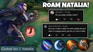 Is Roam Natalia Still Effective? Global Natalia Accepts The Challenge! - Mobile Legends 
