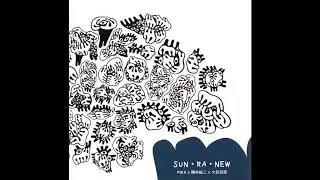 PIKA, Yuji Katsui, Yoshihide Otomo - SUN-RA NEW