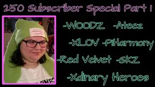 KPOP REACTION 250 SUBSCRIBER SPECIAL Part 1: WOODZ/XLOV/Red Velvet/SKZ/Ateez/P1H/Xdinary Heroes