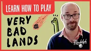 VERY BAD LANDS / GAME PRESENTATION / HOW TO PLAY