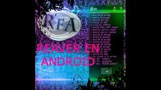 REAVER  FUNCIONANDO EN UN  SAMSUNG NOTE GT N 7000