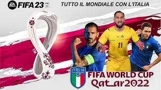 TUTTO IL MONDIALE 2022 CON L'ITALIA🇮🇹 #5 - FIFA 23 (World Cup DLC) ITA