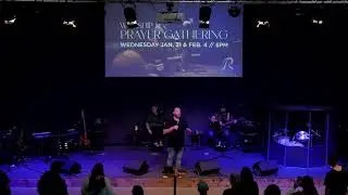 January 10th, 2026 - Worship Gathering