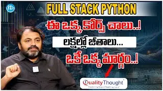 Full Stack Python Course 2025 | Quality Thought | Python Full Course for Beginners | iDreamCampus