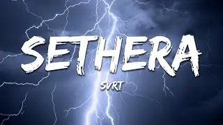 SVRT - Sethera (Lyrics)