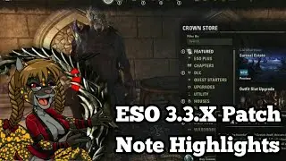 ESO: Dragon Bones 3.3.X Highlights