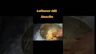 Leftover idli snacks/ Evening snacks / Leftover Recipe