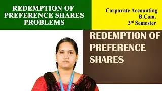 REDEMPTION OF PREFERENCE SHARES | Problems | Christ OpenCourseWare