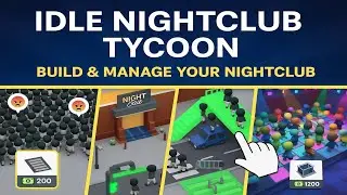 Idle Nightclub Tycoon 🕺💰 | Build & Manage a Nightclub Empire Gameplay (Android)