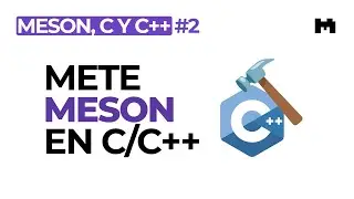 Meson para C y C++ – 2. Cómo integrar Meson en tu proyecto