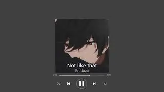 eredaze - not like that (slowed + reverb)