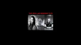 THE RED LAB, RESIDENT DJ SESSION #12!!!