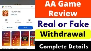 AA Game Real or Fake | AA Game Review | AA Game Withdrawal | Scam or Legit | Review | Safe or Not