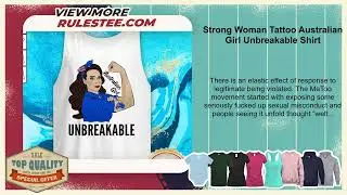Strong Woman Tattoo Australian Girl Unbreakable Shirt
