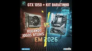 🔥 GTX 1050 + Kit baratinho Rodando Jogos atuais em 2026 🚀