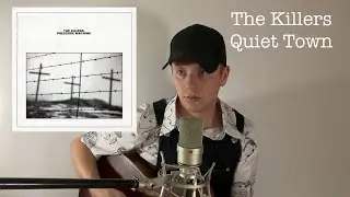 The Killers - Quiet Town (Shlomo Franklin Cover)