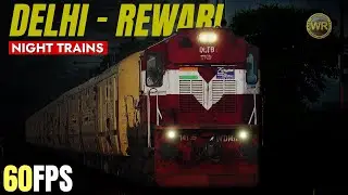 Night Trains | Diesel & Electric Trains on Delhi - Rewari route