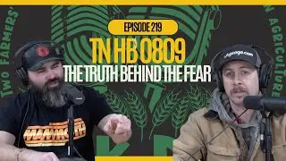 Ep. 222: HB 0809 Explained: Pesticides, Farming Reality, and the Truth Behind the Fear