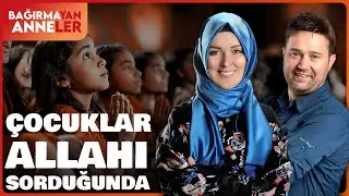 Çocuklar Allah'ı Sorduğunda... | Hatice Kübra Tongar #bağırmayananneler