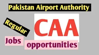 CAA Jobs PAA Pakistan Airports Authority Assistant Director Regualar #caa #airport #uni #aviation