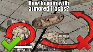 How to spin with Armored Tracks? - Crossout Mobile