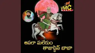 Asala Valekum Tajuddin Baba