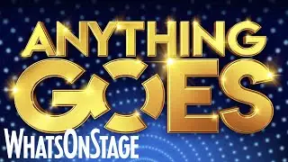 Anything Goes with Megan Mullally and Robert Lindsay | 2021 Production Trailer