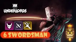 REALLY FUN 6 SWORDSMAN BUILD - DOTA UNDERLORDS - WHITE OF WHITE SPIRE