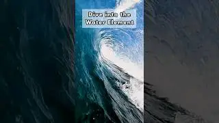 4K Ambient Nature Short &ndash; Dive into the Water Element | From the Water Element Journey