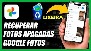 COMO RECUPERAR FOTOS APAGADAS DA LIXEIRA DO GOOGLE FOTOS