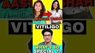 The Reason behind Aastha Shah's Confidence #shorts #aasthashah #vitiligo