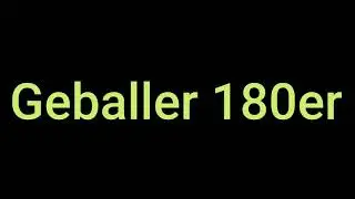 Geballer 180er