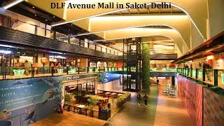 DLF Avenue Mall- Saket, Delhi