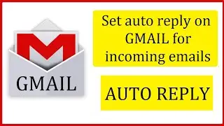 How to Auto reply to incoming emails on GMAIL Desktop