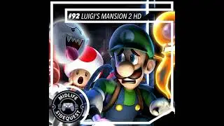 92: Luigi’s Mansion 2 HD