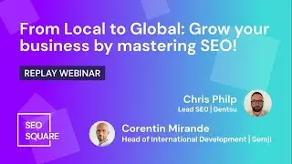 From Local to Global: Grow your business by mastering SEO!