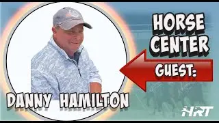 Horse Center - Wednesday, July 19, 2023 - Clerk of Scales Danny Hamilton