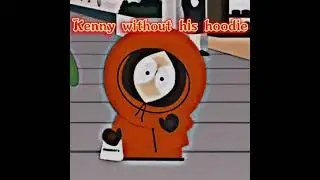 Kenny With Out Hoodie #southpark #kenny #edit #viral #shorts #youtubeshorts