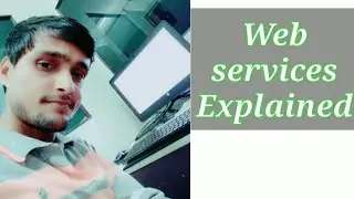 What is Web Services Explained?