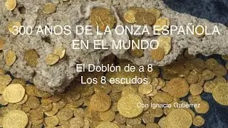 8 ESCUDOS DE ORO: 300 AÑOS DE HISTORIA DE ESPAÑA