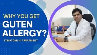 Why You Get Gluten Allergy? Homeopathy Treatment