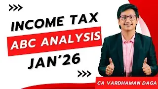 ABC Analysis of INCOME TAX for Jan'26 | CA Vardhaman Daga@arhaminstitute