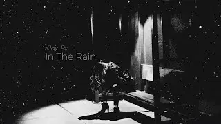XJay_Px - In The Rain (Prod By @jacobvallen)
